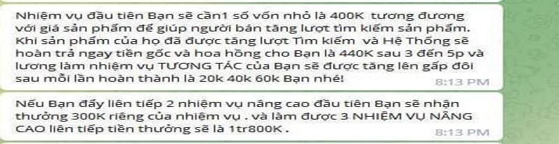 Đưa ra các nhiệm vụ vốn ít để dẫn dụ nạn nhân