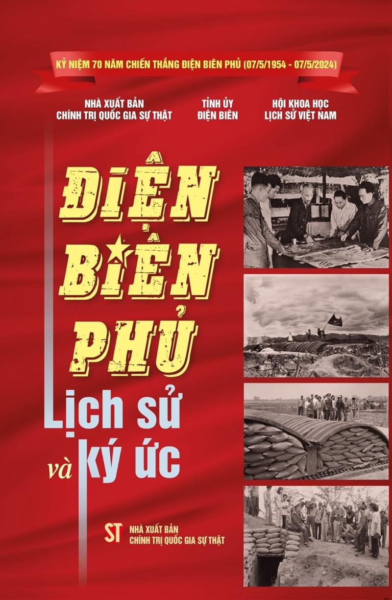 Cuốn sách “Điện Biên Phủ - Lịch sử và ký ức”.