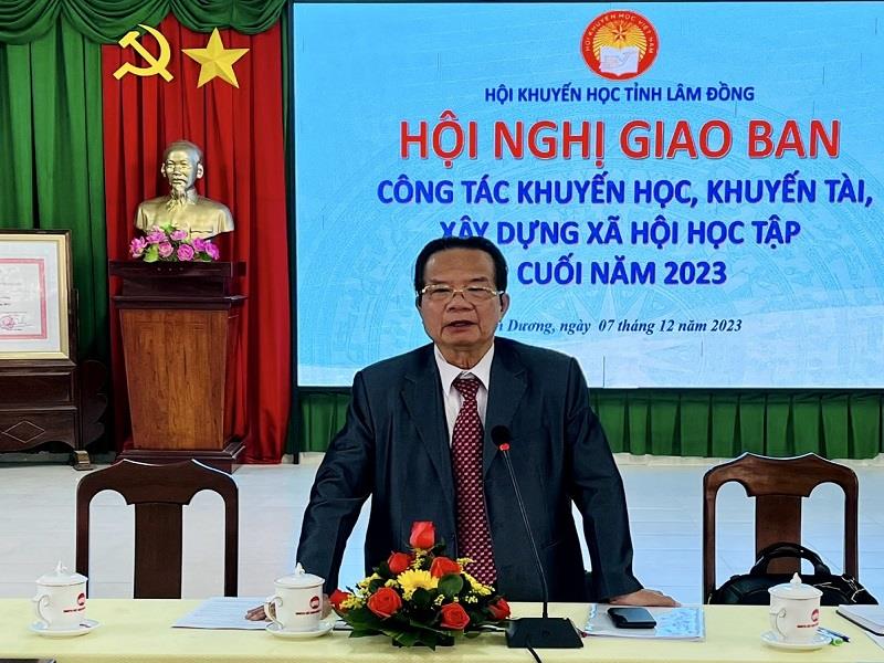 Nhà giáo Ưu tú Nguyễn Xuân Ngọc - Chủ tịch Hội Khuyến học Lâm Đồng đã phát biểu khai mạc hội nghị