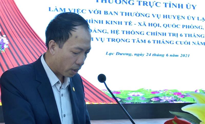 Đồng chí Sử Thanh Hoài - Phó Bí thư Huyện ủy, Chủ tịch UBND huyện báo cáo tình hình 6 tháng đầu năm 2021 trên địa bàn huyện